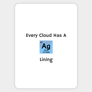 Every Cloud Has a Silver Lining Sticker